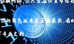 \/b手机小狐狸钱包使用教程：初学者快速入门指