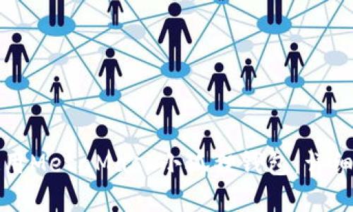 如何在电脑上使用MetaMask小狐狸钱包：详细指南与实用技巧